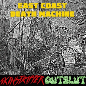 Skinstripper : East Coast Death Machine